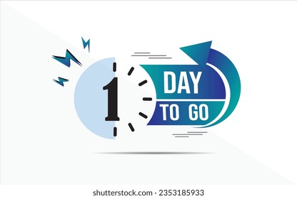 1 day to go last countdown icon. one  day go sale price offer promo deal timer, 1 day only, Countdown left days banner. count time sale. Vector illustration, number of days left badge for sale 