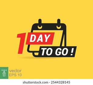 1 day to go a last countdown icon. One day go sale price offer promo deal timer, 1 day only. Vector illustration isolated on yellow background. EPS 10.