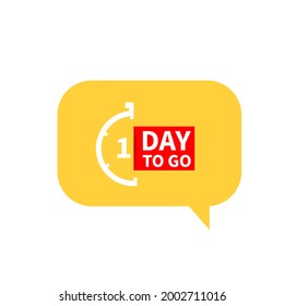 1 day to go. Vector stock illustration.