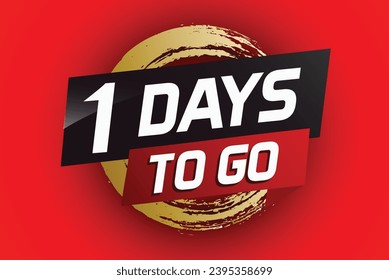 1 day to go word concept vector illustration with ribbon and 3d style for use landing page, template, ui, web, mobile app, poster, banner, flyer, background, gift card, coupon