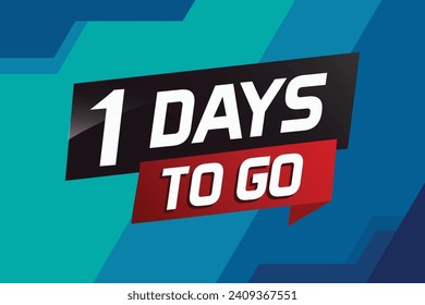 1 day to go word concept vector illustration with ribbon and 3d style for use landing page, template, ui, web, mobile app, poster, banner, flyer, back
