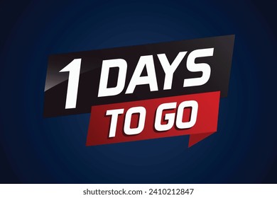 1 day to go word concept vector illustration with ribbon and 3d style for use landing page, template, ui, web, mobile app, poster, banner, flyer, background, gift card, coupon	
