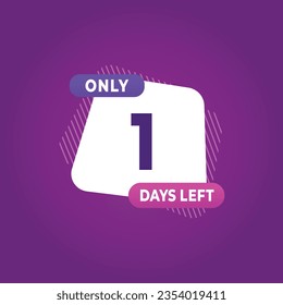 1 day left countdown discounts and sale time 1 day left sign label vector illustration