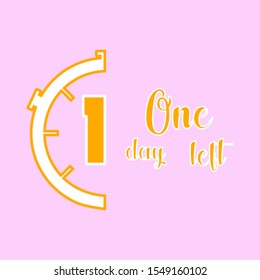 1 Day Left label on white background. Flat icon. Sale Countdown Timer Bar. Date Badge for Promotion, Final Sale, Landing Page.