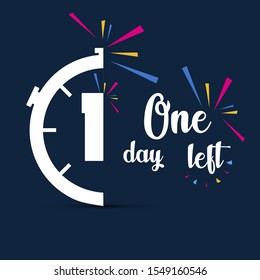 1 Day Left label on white background. Flat icon. Sale Countdown Timer Bar. Date Badge for Promotion, Final Sale, Landing Page.