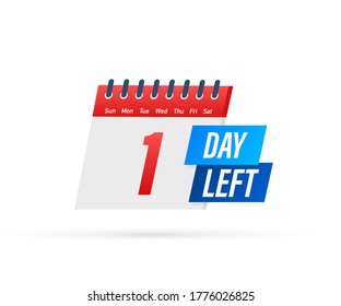 Only 1 Day Left Images Stock Photos Vectors Shutterstock