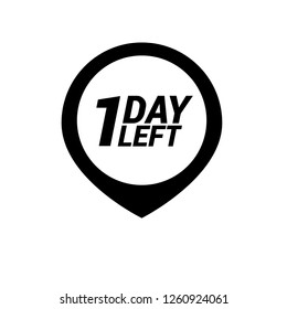 1 day left label,sign,button. Vector stock illustration. 