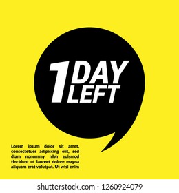 1 day left label,sign,button. Vector stock illustration. 