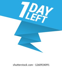 1 day left label,sign,button. Vector stock illustration. 