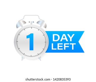 1 day left on allarm clock on white background. Vector stock illustration.