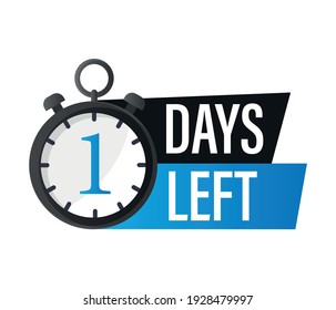 1 Day left, Stopwatch Design template for social media network post, blog. Flat isolated layout with timer countdown.
