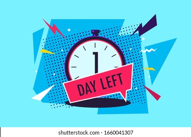 1 day left. Vector logo with the number of days left. label, alarm clock with banner, promotion badge, best offer symbol vector illustration.