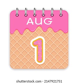 1 day of the month. August. Waffle cone calendar with melted ice cream. 3d daily icon. Date. Week Sunday, Monday, Tuesday, Wednesday, Thursday, Friday, Saturday. White background. Vector illustration.