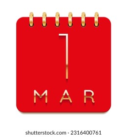 1 day of the month. March. Luxury calendar daily icon. Date day week Sunday, Monday, Tuesday, Wednesday, Thursday, Friday, Saturday. Gold text. Red paper. Vector illustration.