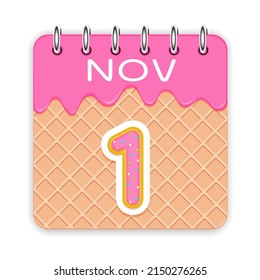 1 day of a month. November. Waffle cone calendar with melted ice cream. 3d daily icon. Date. Week Sunday, Monday, Tuesday, Wednesday, Thursday, Friday, Saturday. White background Vector illustration