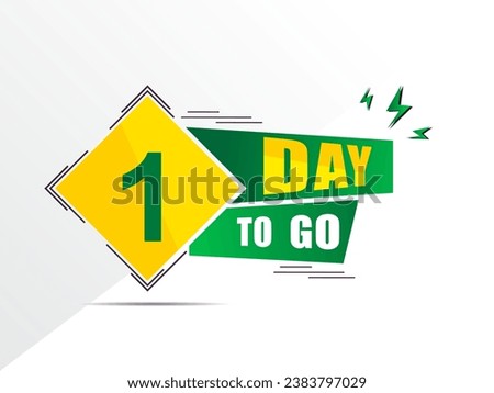 1 days to go, 01 days left, one days to go, Number days to go countdown vector illustration template design