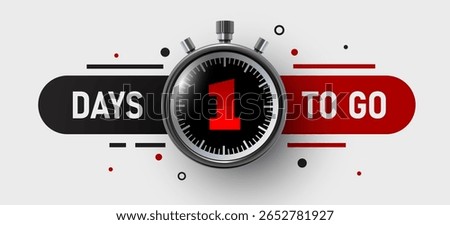 1 Days to go. Countdown discounts and sale time. Days left sign, label. Vector illustration