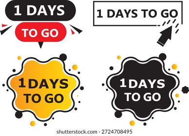  1 días para ir Cuenta atrás días para ir símbolo de cartel, reloj de promoción muestra concepto de negocio, 1 día para ir Vector sobre fondo blanco,
