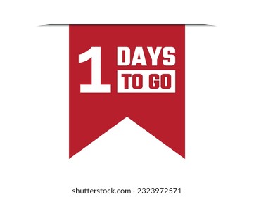 1 days to go red vector banner illustration isolated on white background