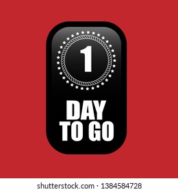 1 days to go sign - vector illustration.modern sign