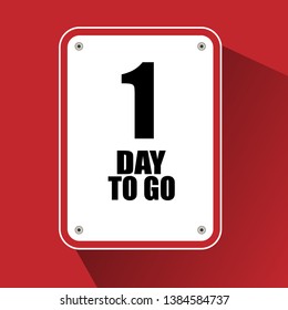 1 days to go sign - vector illustration.modern sign