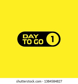 1 days to go sign - vector illustration.modern sign