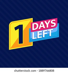 1 Days Left Countdown Banner Background. Perfect for Retail, Brochure, Banner, Business, Selling, Social Media Template, Poster, etc