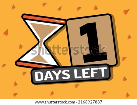 1 days left in timer hourglass. Vector illustration in orange.