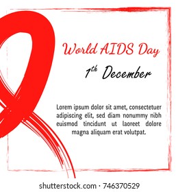 1 december Vector illustration for World AIDS day. Watercolor symbol - red satin ribbon. Hand drawn ribbon. Grunge style. EPS10. Design template for poster, banner, flayer, web, card.