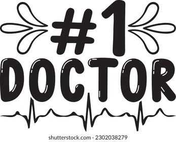 #1 doctor,Doctor Svg,silhouette,Vector,Nurse SVG,Essential Worker,Hospital,Heart Stethoscope SVG,dentist svg,monogram svg,medical,Eps,uniform svg,Doctor Jacket svg,Doctor mug,Coffee Cup,cnc svg, svg