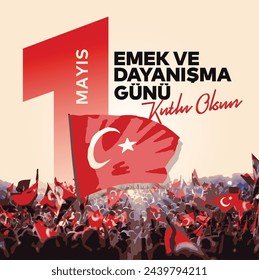 1 mayıs emek ve dayanışma günü kutlu olsun
Traducir: Feliz 1 de mayo día del trabajo y la solidaridad