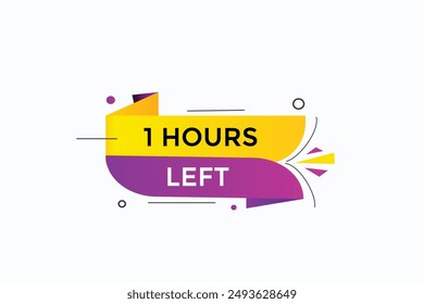1 hours left, icon, stile, timer, countdown, clock,  go  to, time,  background, template, 1 hours left, countdown, sticker, left banner, business, sale, label button
