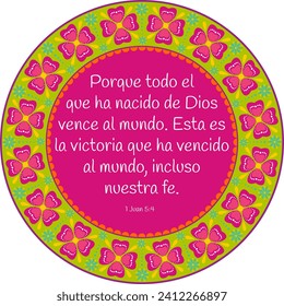 1 John(Juan) 5:4 "For everyone born of God overcomes the world." Spanish Bible verse about faith vector illustration. Use for christian holidays, events, children bible, decoration, print, calendar