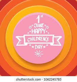 1 june international childrens day background. happy Children day greeting card. kids day poster