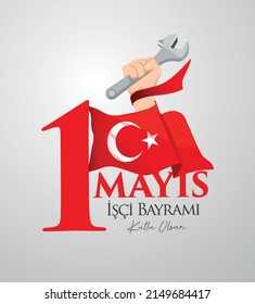 1 Mayıs İşçi Bayramı Kutlu Olsun
flag and worker hand "May 1 labor day" text