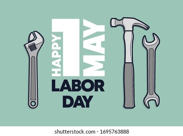 1 may Happy Labor Day wrench and hammer. 1st may Worker's labour day spanner & sledgehammer illustration. International holiday banner tools. Vector illustration