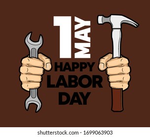 1 may Happy Labor Day wrench and hammer in a fists colors banner. 1st may Worker's day spanner & sledgehammer in arm illustration. International holiday card tool hand. Vector illustration