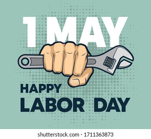 1 may Happy Labor Day wrench in a fist colors banner. 1st may Worker's day spanner in arm illustration. International holiday card tool hand. Vector illustration