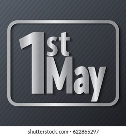 1 May. Happy Labor Day.Vector illustration with metallic text on a dark background.Labor Day logo Poster, banner, brochure or flyer design.