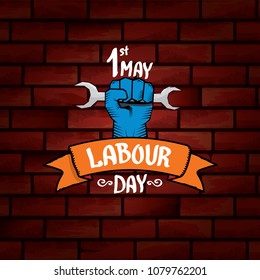 1 may - happy labour day. vector happy labour day poster or banner with clenched fist. workers day poster. labour day label or badge