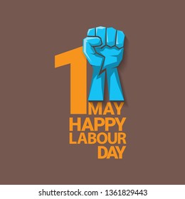 1 may - happy labour day. vector happy labour day poster or banner with clenched fist. workers day poster. labour day label or badge 