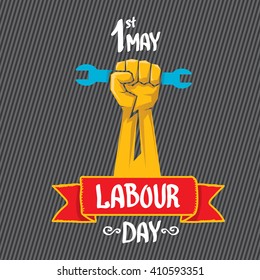 1 may - happy labour day. vector happy labour day poster or banner with clenched fist. workers day poster
