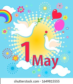 1 May International Labor Day. Greeting card with doves, sun, balloons, rainbow and flowers for celebration Mayday, Spring and Labour. Flat style