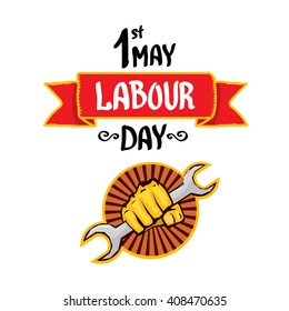 1 may - labour day. vector happy labour day poster or banner with clenched fist