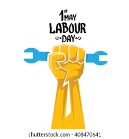 1 May - Labour Day. Vector Happy Labour Day Poster Or Banner With Clenched Fist