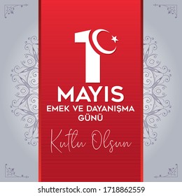Türkiye 1 Mayis Emek ve Dayanisma  Günü Kutlu Olsun vektörel kutlama kartı. ENG: Happy 1 May Labor Day vector greeting card.