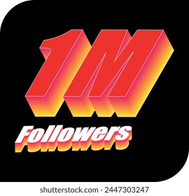 1 Million Followers Thank You glowing 3D theme with Black color Background. 1 million Followers. Vector greeting artwork isolated on a Black And Green background. Vector EPS 