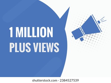 1 Million plus views text web button. 1 Million plus views banner label