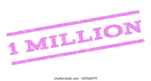 1 Million watermark stamp. Text tag between parallel lines with grunge design style. Rubber seal stamp with dirty texture. Vector violet color ink imprint on a white background.