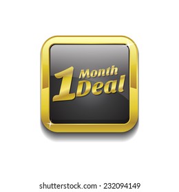 1 Month Deal Gold Vector Icon Button